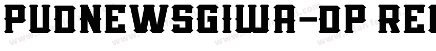 PUDNewsGIWA-Dp Regul字体转换